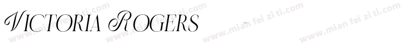 Victoria Rogers 奢华衬线体字体转换